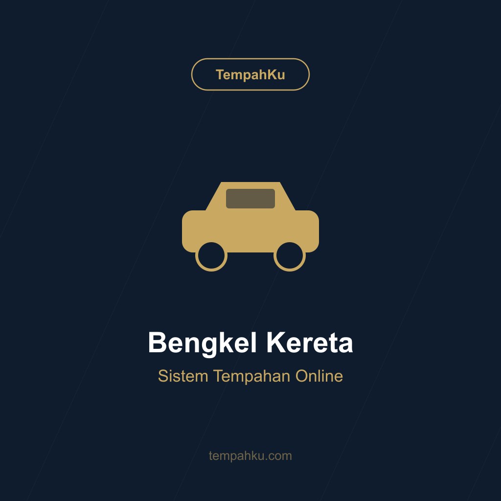 Ilustrasi Bengkel Kereta menggunakan TempahKu untuk pengurusan booking